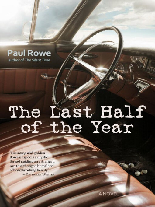 Title details for The Last Half of the Year by Paul Rowe - Available